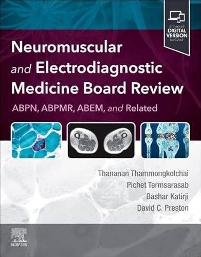 Neuromuscular and Electrodiagnostic Medicine Board Review von Elsevier