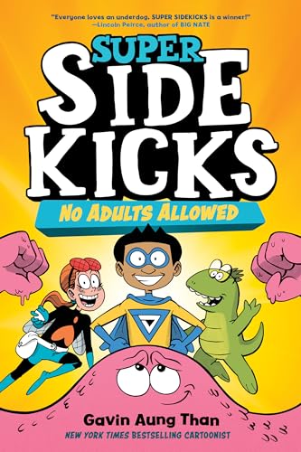 Super Sidekicks #1: No Adults Allowed von Random House Books for Young Readers