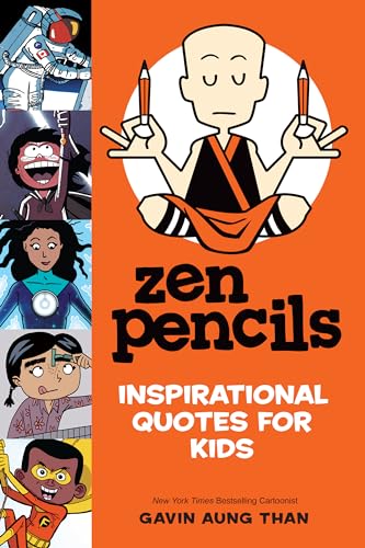 Zen Pencils--Inspirational Quotes for Kids
