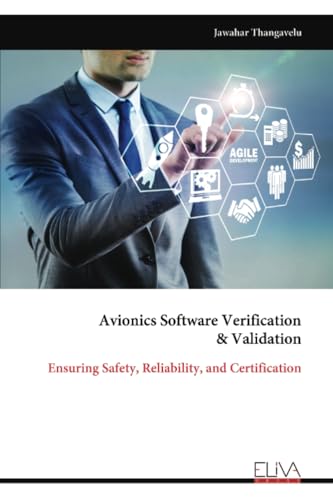 Avionics Software Verification & Validation: Ensuring Safety, Reliability, and Certification von Eliva Press