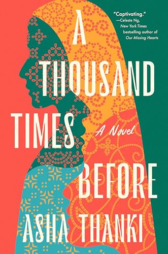 A Thousand Times Before: A Novel