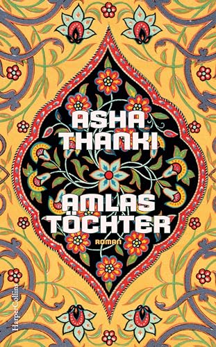 Amlas Töchter: Roman | Herausragendes Debüt: Mitreißend wie Min Jin Lee, politisch wie Mohsin Hamid | Die Geschichte Pakistans mit einer zärtlichen Liebe im Mittelpunkt von HarperCollins Hardcover