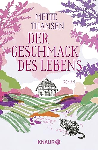 Der Geschmack des Lebens: Roman
