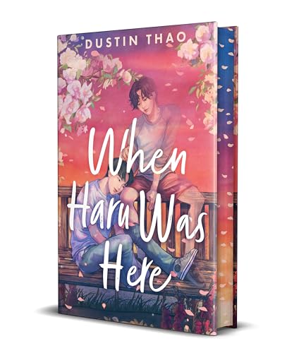 When Haru Was Here: A Magical and Heartbreaking Queer YA Romance from the author behind the Tiktok sensation You've Reached Sam von First Ink