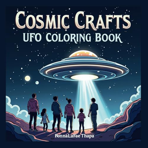 Cosmic Crafts a UFO Coloring book (Supernatural High strangeness) von Independently published