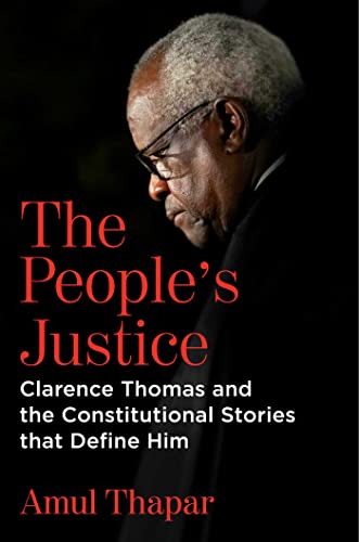 The People's Justice: Clarence Thomas and the Constitutional Stories that Define Him von Regnery Gateway