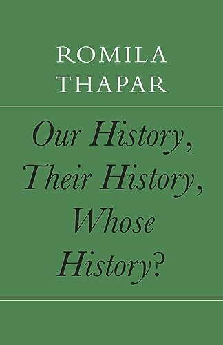 Our History, Their History, Whose History? (India List) von Seagull Books London Ltd