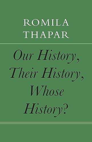 Our History, Their History, Whose History? (India List) von Seagull Books London Ltd