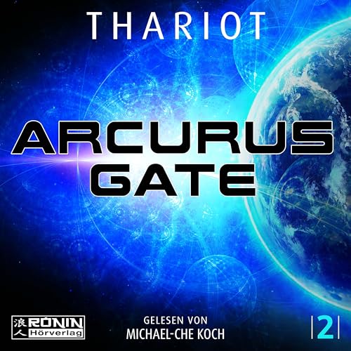 Arcurus Gate 2 von Ronin-Hörverlag, ein Imprint von Omondi GmbH