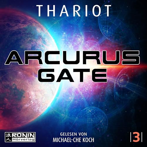Arcurus Gate 3 von Ronin-Hörverlag, ein Imprint von Omondi GmbH