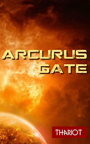 Arcurus Gate Arcurus Gate von Independently published