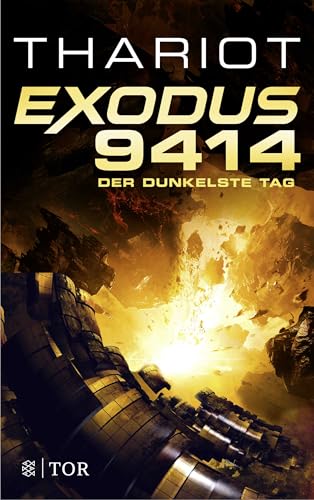 Exodus 9414 - Der dunkelste Tag: Roman von FISCHER TOR