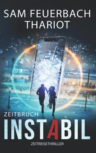 Instabil - Zeitbruch Instabil - Zeitbruch