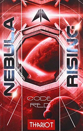 Nebula Rising 1: Code Red Nebula Rising 1: Code Red von Belle Epoque Verlag