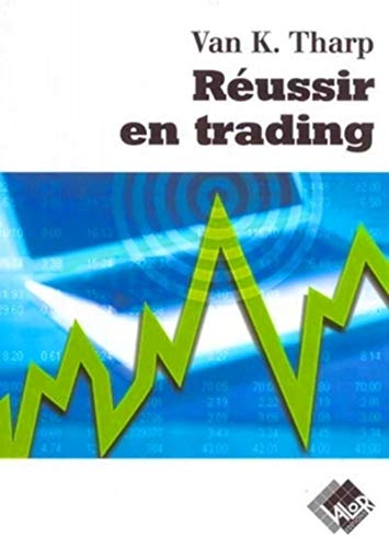 Réussir en Trading: A la recherche du Graal