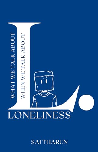 What we talk about when we talk about loneliness von Paper Towns