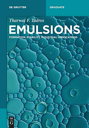 Emulsions: Formation, Stability, Industrial Applications (De Gruyter Textbook) von de Gruyter