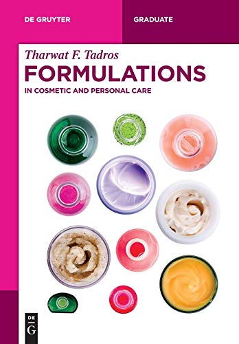 Formulations: In Cosmetic and Personal Care (De Gruyter Textbook) von de Gruyter