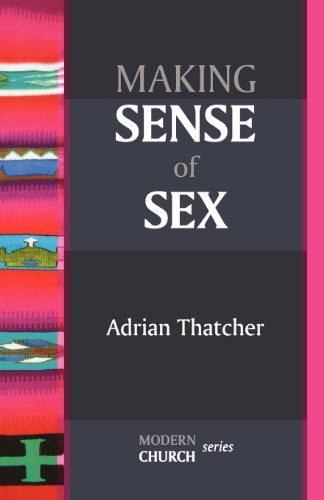 Making Sense of Sex (Modern Church Series) von SPCK Publishing