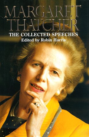 The Collected Speeches of Margaret Thatcher von Harper