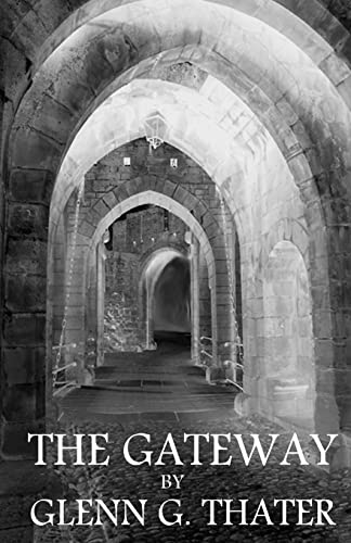 The Gateway: (Harbinger of Doom) von Createspace Independent Publishing Platform