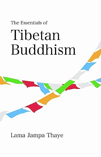The Essentials of Tibetan Buddhism von Createspace Independent Publishing Platform