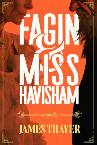 Fagin & Miss Havisham von Creative Texts Publishers, LLC