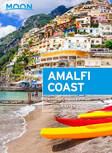 Moon Amalfi Coast: With Capri, Naples & Pompeii (Travel Guide)
