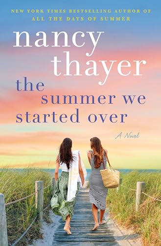 The Summer We Started Over: A Novel