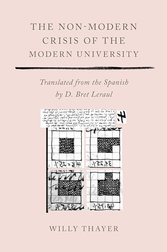 The Non-modern Crisis of the Modern University von Northwestern University Press