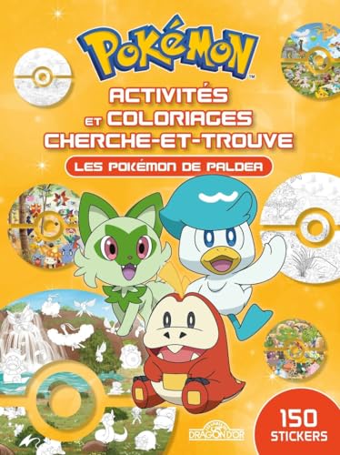 Pokémon - Activités et coloriages cherche-et-trouve - Une aventure à Paldea: Les Pokémon de Paldea von DRAGON D OR