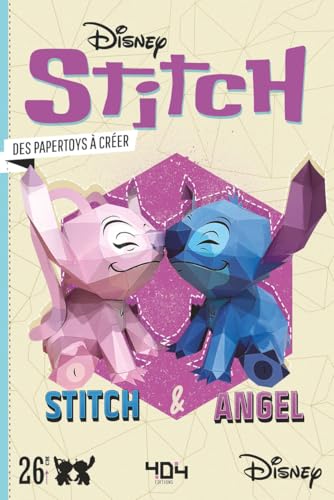 Papertoy Disney - Stitch et Angel: Des papertoys à créer von 404 EDITIONS