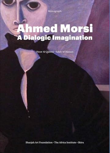 Ahmed Morsi: A Dialogic Imagination (Monograph) von Thames & Hudson