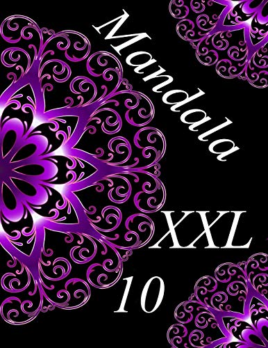 Mandala XXL 10: Coloring Book (Adult Coloring Book for Relax)
