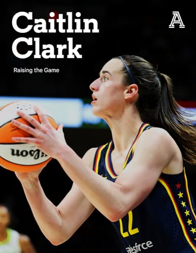 Caitlin Clark: Raising the Game von Triumph Books