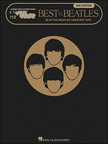 Best of the Beatles - 2nd Edition: 80 of the Beatles's Greatest Hits (E-z Play Today 112)