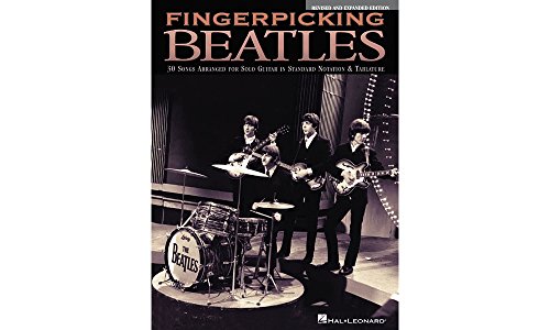 Fingerpicking Beatles - Revised & Expanded Edition: 30 Songs Arranged for Solo Guitar in Standard Notation & Tablature