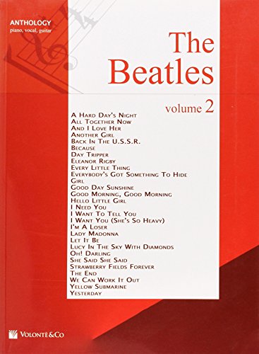 The Beatles Anthology, für Klavier und Gesang.Vol.2: Volume 2. Klavier und Gesang. Songbook. The Beatles Anthology, für Klavier und Gesang.Vol.2: Volume 2. Klavier und Gesang. Songbook.
