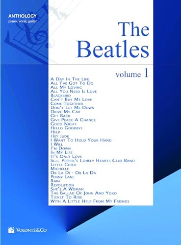 The Beatles Anthology, für Klavier und Gesang.Vol.1: Volume 1. Klavier und Gesang. Songbook. The Beatles Anthology, für Klavier und Gesang.Vol.1: Volume 1. Klavier und Gesang. Songbook.