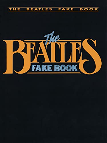 The Beatles Fake Book: C Edition (Fake Books)