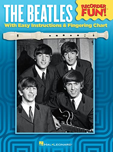 The Beatles - Recorder Fun!: With Easy Instructions & Fingering Chart