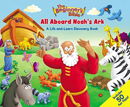 The Beginner's Bible All Aboard Noah's Ark: A Lift-and-Learn Discovery Book The Beginner's Bible All Aboard Noah's Ark: A Lift-and-Learn Discovery Book von HarperCollins