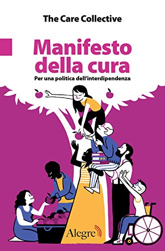Manifesto della cura. Per una politica dell'interdipendenza (Feminist, Band 1) von EDIZIONI ALEGRE