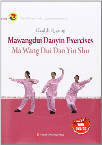 Health Qigong: Mawangdui Daoyin Exercises