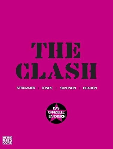 The Clash: Das offizielle Bandbuch