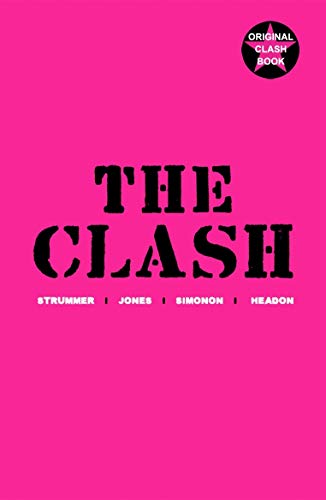 The Clash: Strummer, Jones, Simonon, Headon