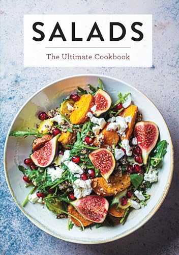 Salads: The Ultimate Cookbook (Ultimate Cookbooks) von Cider Mill Press