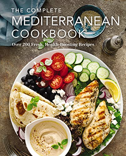 The Complete Mediterranean Cookbook: Over 200 Fresh, Health-Boosting Recipes (Complete Cookbook Collection) von Cider Mill Press
