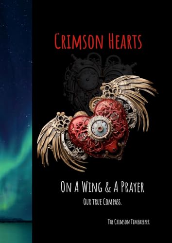 Crimson Hearts On A Wing & A Prayer von Lulu.com