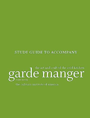 Study Guide to Accompany Garde Manger: The Art and Craft of the Cold Kitchen von Wiley